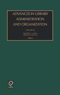 Advances in Library Administration and Organization (Advances in Library Administration and Organization)