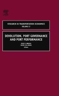 権限委譲と港湾のガバナンス<br>Devolution, Port Governance and Port Performance (Research in Transportation Economics)