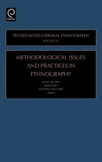 民族誌学における方法論上の論点と実践<br>Methodological Issues and Practices in Ethnography (Studies in Educational Ethnography)