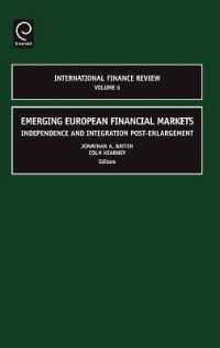 ヨーロッパの新興金融市場：ＥＵ拡大後の独立性と統合<br>Emerging European Financial Markets : Independence and Integration Post-Enlargement (International Finance Review)