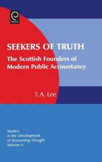 真実の追求者たち：スコットランド勅許会計士協会（ICAS）誕生前史<br>Seekers of Truth : The Scottish Founders of Modern Public Accountancy (Studies in the Development of Accounting Thought)
