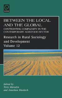 ローカルとグローバルの間：現代の農産食品部門<br>Between the Local and the Global : Confronting Complexity in the Contemporary Agri-Food Sector (Research in Rural Sociology and Development)