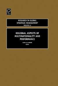 多国籍性とパフォーマンスに関する地域的側面<br>Regional Aspects of Multinationality and Performance (Research in Global Strategic Management)