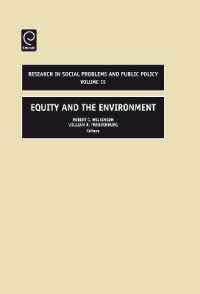 公平と環境<br>Equity and the Environment (Research in Social Problems and Public Policy)
