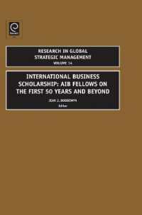 International Business Scholarship : AIB Fellows on the First 50 Years and Beyond (Research in Global Strategic Management)