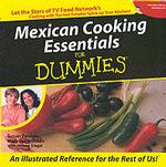 Mexican Cooking Essentials for Dummies (For Dummies (Cooking))