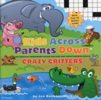 Kids Across, Parents Down : Crazy Critters （STK）