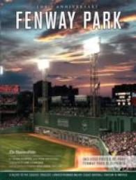 Fenway Park : A Salute to the Coolest, Cruelest, Longest-Running Major League Ballpark in America （HAR/PSTR）