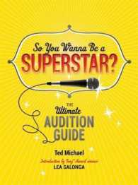 So You Wanna Be a Superstar? : The Ultimate Audition Guide （CSM）