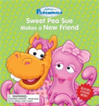 Sweet Pea Sue Makes a New Friend (Pajanimals) （CSM STK BR）