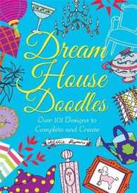 Dream House Doodles : Over 101 Designs to Complete and Create
