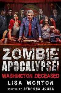 Washington Deceased (Zombie Apocalypse!)