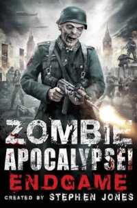 End Game (Zombie Apocalypse!)