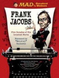 Mad's Greatest Writers : Frank Jacobs, Five Decades of His Greatest Works