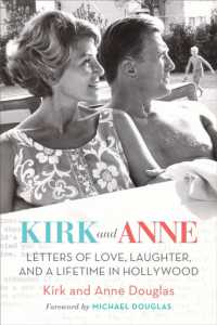 Kirk and Anne : Letters of Love, Laughter, and a Lifetime in Hollywood