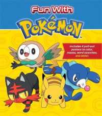 Fun with Pokmon : Includes 4 Pull-Out Posters to Color, Mazes, Word Searches, and More! （ACT CLR CS）
