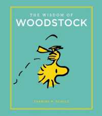 The Wisdom of Woodstock (Peanuts Guide to Life)
