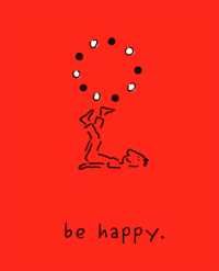 Be Happy (Deluxe Edition) : A Little Book to Help You Live a Happy Life