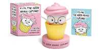 It's Me， the Good Advice Cupcake! : Talking Figurine and Illustrated Book