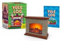 Mini Yule Log : With crackling sound! (Rp Minis)