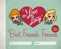 I Love Lucy: Best Friends Forever : A Fill-In Book