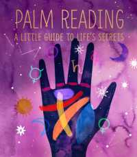 Palm Reading : A Little Guide to Life's Secrets