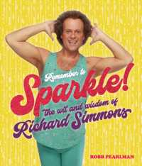 Remember to Sparkle! : The Wit & Wisdom of Richard Simmons