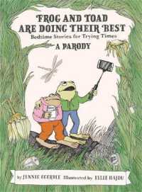 Frog and Toad are Doing Their Best [a Parody] : Bedtime Stories for Trying Times -- Hardback