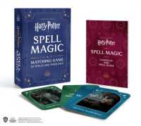 Harry Potter Spell Magic : A Matching Game of Spells and Their Uses