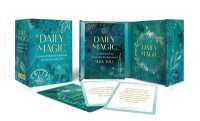 Daily Magic : A Deck of Mystical Inspiration for Your Everyday Life