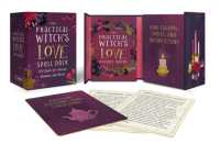 The Practical Witch's Love Spell Deck : 100 Spells for Passion, Romance, and Desire (Rp Minis)