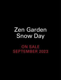 Zen Garden Snow Day : A Little Time to Play