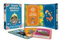 Trash Animals Oracle : Inspiration and Guidance from Chaotic Creatures