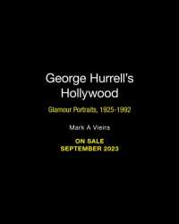 George Hurrell's Hollywood : Glamour Portraits, 1925-1992