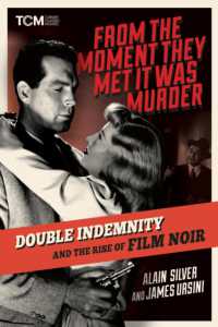 From the Moment They Met It Was Murder : Double Indemnity and the Rise of Film Noir