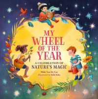 My Wheel of the Year : A Celebration of Nature's Magic