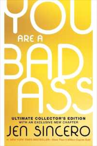 You Are a Badass(r) (Ultimate Collector's Edition) : How to Stop Doubting Your Greatness and Start Living an Awesome Life