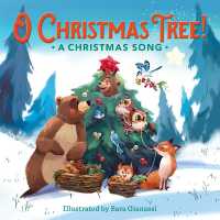O Christmas Tree! : A Christmas Song （Board Book）