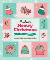 Pusheen: Meowy Christmas: the Official Advent Calendar : A Holiday Keepsake with Surprises Including Ornaments, Stickers, Puzzles, Magnets, and More!