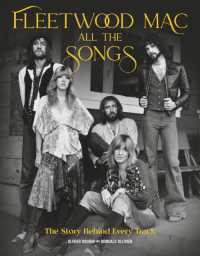 Fleetwood Mac All the Songs : The Story Behind Every Track