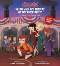 Scooby-Doo: Velma and the Mystery of the River Ghost : A Mystery Inc. Picture Book