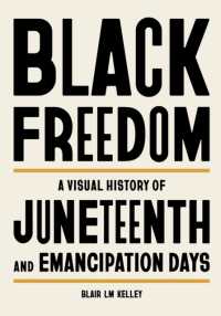 Black Freedom : A Visual History of Juneteenth and Emancipation Days