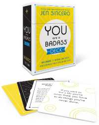 You Are a Badass® Deck : 60 Cards to Inspire, Empower, and Lovingly Kick You in the Rear