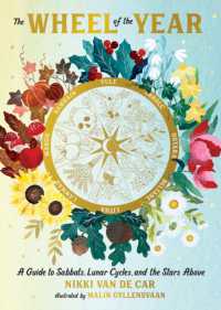 The Wheel of the Year : A Guide to Sabbats, Lunar Cycles, and the Stars above