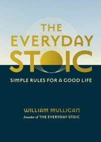 The Everyday Stoic : Simple Rules for a Good Life