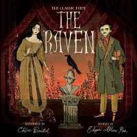 The Raven : The Classic Poem