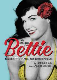 The Little Book of Bettie : Taking a Page from the Queen of Pinups