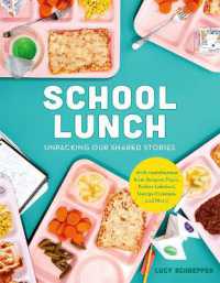 School Lunch : Unpacking Our Shared Stories