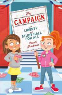 The Campaign : With Liberty and Study Hall for All