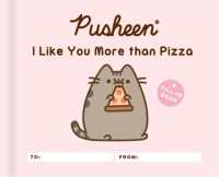 Pusheen: I Like You More than Pizza : A Fill-In Book